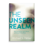 Enter to Win a Copy of The Unseen Realm, Signed by Michael Heiser!