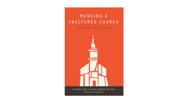 Mending a Fractured Church