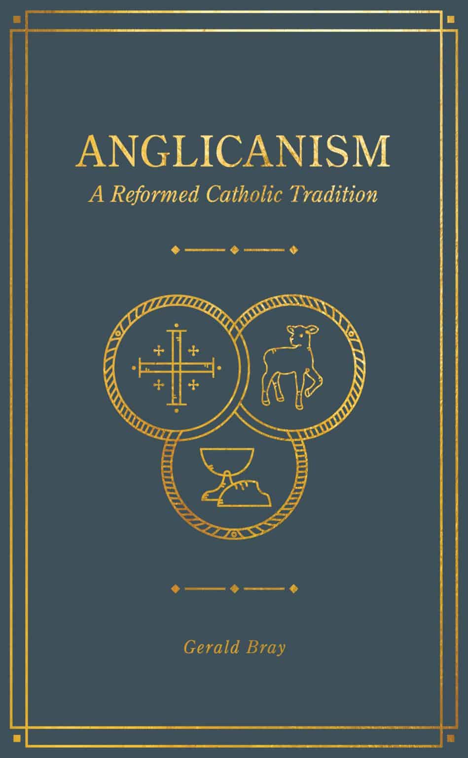 What Is Anglicanism? A Brief History of the Anglican Church